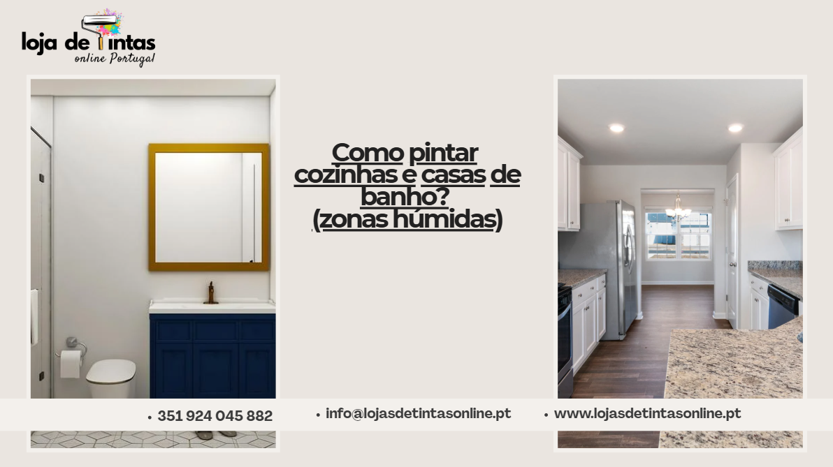 Pintura de cozinhas e casas de banho utilizando tintas adequadas para zonas húmidas.
