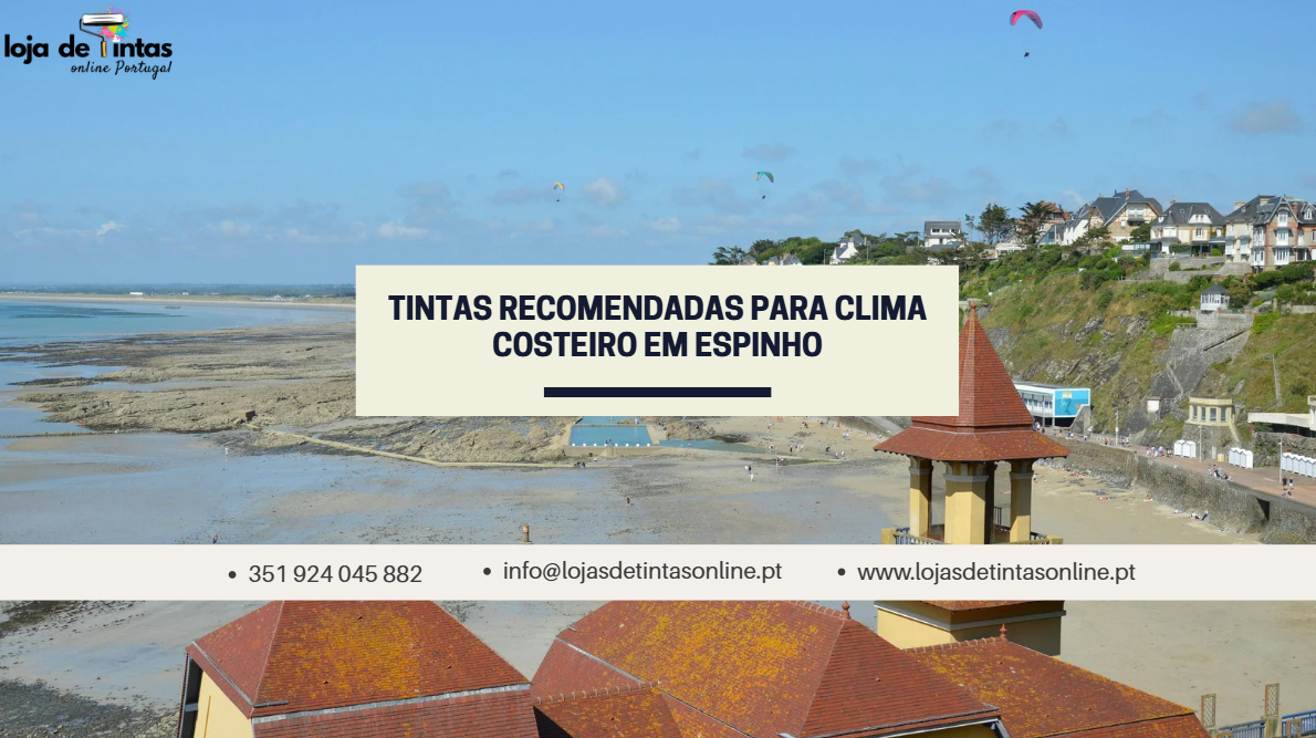 Tintas recomendadas para fachadas e superfícies num clima costeiro como o de Espinho.
