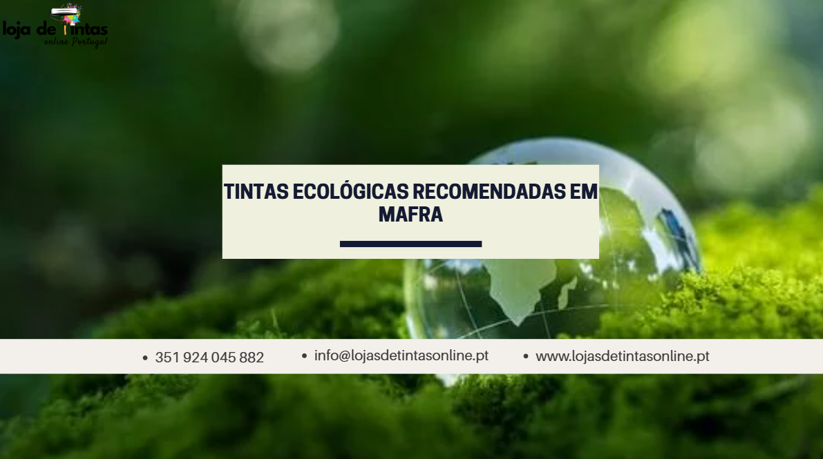 Tintas ecológicas recomendadas para interiores e exteriores em Mafra.