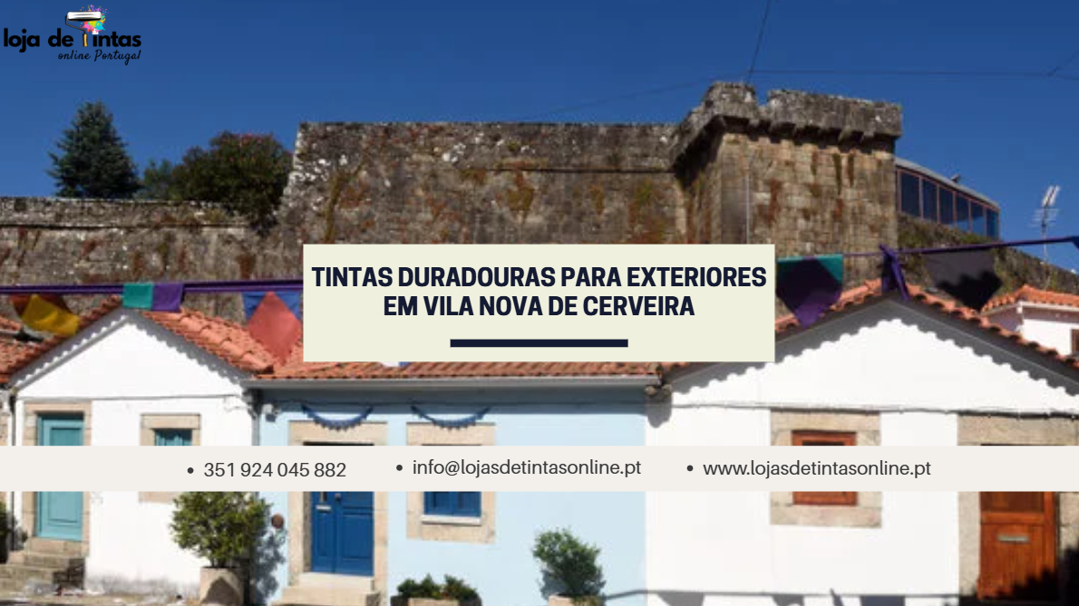 Tintas duradouras e resistentes para exteriores em casas de Vila Nova de Cerveira.