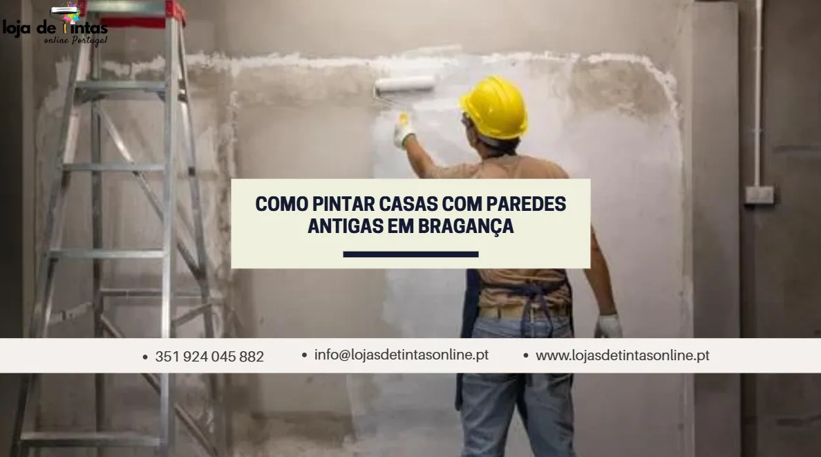 Técnicas para pintar casas com paredes antigas em Bragança, incluindo preparação e acabamento.